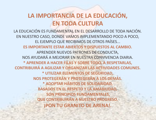 La importancia de la educación, en toda cultura Marzo 10 de 2012